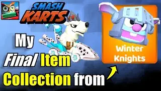 Looking back at my final WINTER KNIGHTS item collection | Smash Karts