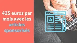🚀 GAGNER 425&euro; PAR MOIS AVEC LES ARTICLES SPONSORIS&Eacute;S