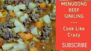 MENUDONG BEEF GINILING | Tara luto tayo! | Cook Like Crazy