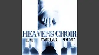 Heavens Choir (Accapella)