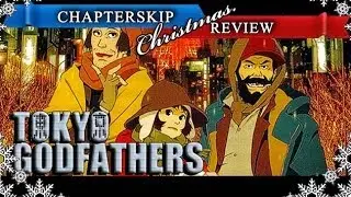 Tokyo Godfathers (2003/Anime) Christmas Movie Review - Chapter Skip [HD]