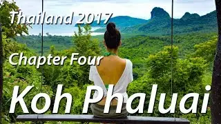 Chapter Four - Koh Phaluai - Our private island (Mavic pro)