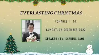 Everlasting Christmas | Ibadah Komisi Remaja GKI Pinangsia -  4 December 2022