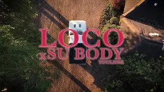 Youlisse - LOCO X SU BODY (Official Video)