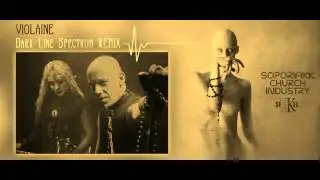 Soporifikk Church Industry - Violaine (Dark Line Spectrum Remix)