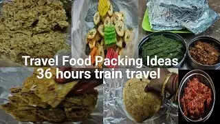 36 மணி நேரம் தொடர் வண்டி பயணம்(36 Hours Train Travel)/Food Packing For Travel Times/4types of foods