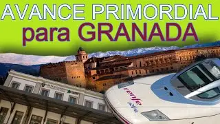 ✔️ IMPORTANTES AVANCES en el AVE a GRANADA / Variante de LOJA / Obras Alta Velocidad / Renfe / Adif