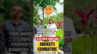 Anaikatti Coimbatore | 4.23 Acre Land Sale