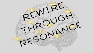 Rewiring Through Resonance: A Guided Meditation for Calm, Clarity & Soft Inner Repatterning