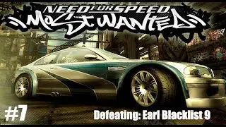 Need for Speed Most Wanted #7 Blacklist 9 #NeedforSpeedMostWanted