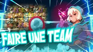 FAIRE UNE TEAM DE 3 & 6 sur WAKFU - GUIDE