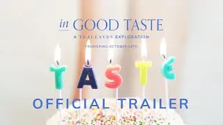 In Good Taste Documentary | OFFICIAL TRAILER