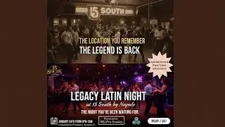 Legacy Latin Night at 15 South by Napule in St. Armand's Circle Returns Jan 24th at 9pm!
