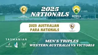 2025 Australian Para Nationals &ndash; Men&rsquo;s Triples: Western Australia v Victoria