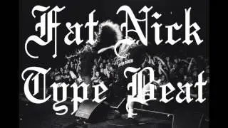 FREE Fat Nick Type Beat