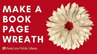 Make a Wreath out of Book Pages!