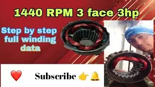 3 HP 1440 RPM 3 face motor winding data full video