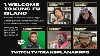 Welcome to Kung Fu Island | Panel 1 | Roll for Solidarity 2021