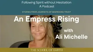 An Empress Rising with Ali Michelle