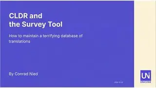 UTW 2024 Common Locale Data Repository - Using the Survey Tool to Expand Language Coverage