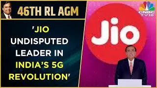 46th RIL AGM | Reliance's Ambition For Jio Goes Beyond Indian Shores, Says Mukesh Ambani