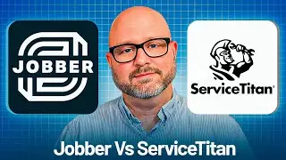 Jobber Vs ServiceTitan: 90% of People Choose Wrong
