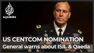 Biden&rsquo;s CENTCOM head pick: ISIL, al-Qaeda growing stronger
