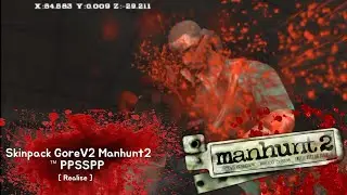 SKINPACKGOREV2 Manhunt2 &trade; PPSSPP [realise] +verrygore Link In Pin Coment