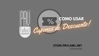 Como Utilizar Cupones de Descuento 💪 👏  [PRV label - STORE] - TUTORIAL