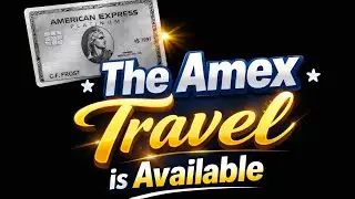 *The Amex Travel is Available *
