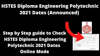 HSTES Diploma Engineering Polytechnic 2021 Dates (Announced) -How to Check HSTES Diploma Engineering