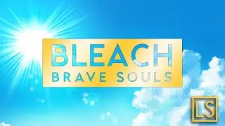 [Bleach Brave Souls] Livestream!