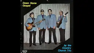 [Remastered] The Country Church Trio - (full album)