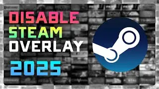 How to Disable the Steam Overlay (Fix Lag & Boost Performance!) 2025 🎮⚡