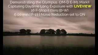 Daytime Long Exposure with Olympus LIVETIME