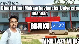 Binod Bihari Mahato koylanchal University Dhanbad || BBMKU DHANBAD #bbmku