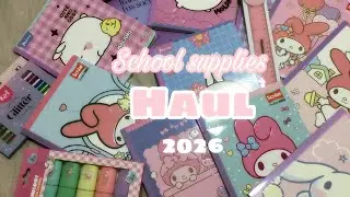 SCHOOL SUPPLIES HAUL 2026!