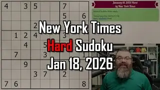 NYT Hard Sudoku Walkthrough | Jan 18, 2026