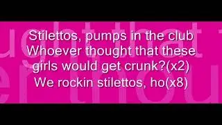 Crime Mob Feat. Miss Aisha - Stilettos (Pumps) (Lyrics)