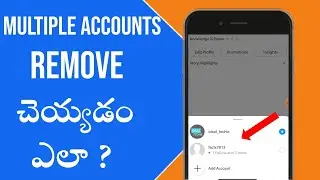 how to remove multiple accounts on instagram 2024 【Telugu】