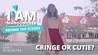 I am Mangobellls | Behind the Scenes!
