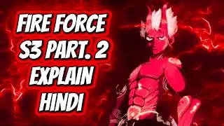 (HINDI)FIRE FORCE PART 1 MANGA EXPLANATION @AnimeStar247 #anime #fireforce  #mangaexplainedhindi