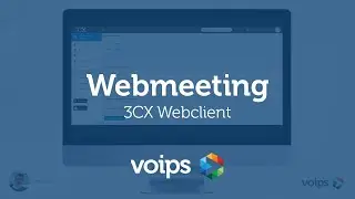 Webmeeting - 3CX Webclient handleiding | Voips