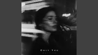 Only You