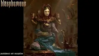 BLASPHEMOUS | Part 12: Punishment and Corruption