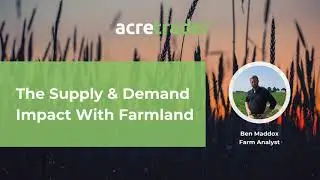 The Supply & Demand Function Of Farmland