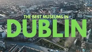 Dublin's BEST museums in a day: Where to go in Ireland?