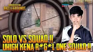 Solo Vs Squad Uhigh Kena R*G*L One Squad Kat Bootcamp | Uhigh Gameplay | PUBG Mobile