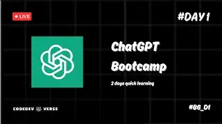 Prompt Engineering Bootcamp || 2 Days Quick Learning || Day 2 || B5_D2 || CodeDev Verse
