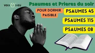 PSAUMES 55 , 17 et 81 pour DORMIR en PAIX 🙏 PRIERE du SOIR